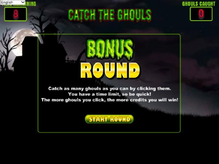 All Online Pokies - bonus round - catch as many ghouls as you can by clicking them. you have a time limit, so be quick! the more houls you click, the more credits you will win.