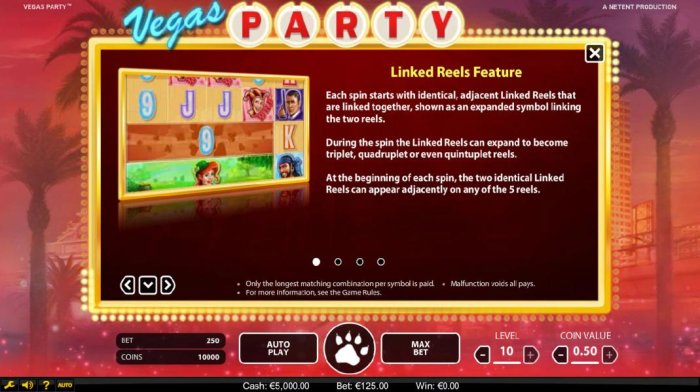 Linked Reels Feature - Each spin starts with identical, adjacent linked reels that are linked together, shown as an expanded symbol linking two reels. - All Online Pokies