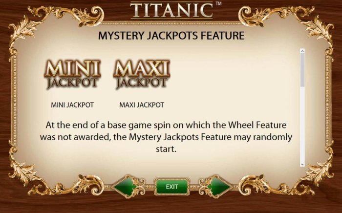 Mystery Jaclpots feature - At the end of a base game spin on which the Wheel Feature was not awarded, the Mystery Jackpots Feature may randomly start. - All Online Pokies