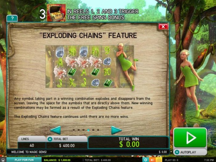 Exploding Chains Feature - Winning symbols explode and disappear leaving the space for more symbols and new winning combinations. The Exploding Chains Feature continues until there are no more wins. - All Online Pokies