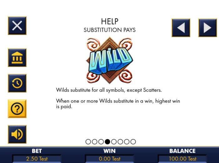 Wilds substitute for all symbols, except scatters. When one or more wilds substitute in a win, highest win is paid. - All Online Pokies